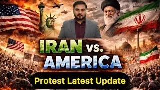 Iran vs America Latest Update | Iran Protest News | Middle East War Situation Explained