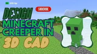 Designing a Minecraft Creeper in Tinkercad - Step by Step