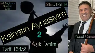 Kainatın aynasıyım