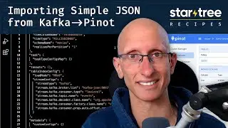 Importing Simple JSON from Kafka into Apache Pinot | StarTree Recipes