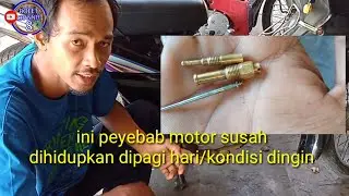 penyebab motor susah dihidupkan dipagi hari/kondisi dingin