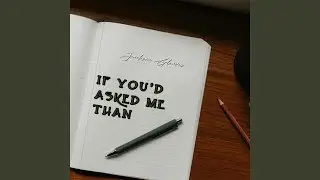 If you'd asked me than