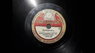 Harry Bidgood And His Broadcasters - Barbara (Broadcast 193-B)