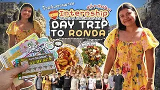 Internship aboard documentary : C&oacute;rdoba, Spain 🇪🇸 Episode: Visiting Ronda and Setenil
