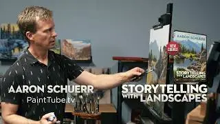 Storytelling with Landscape Painting with Aaron Schuerr (TRAILER)
