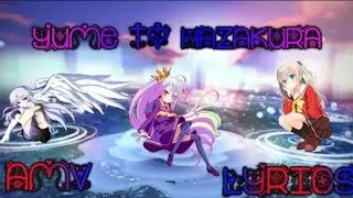 Nightcore AMV ♪ Yume To Hazakura ♪+ Lyrics HD