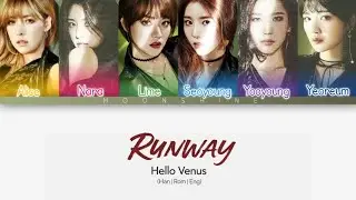 Hello Venus (헬로비너스) - Runway Lyrics [Han&bull;Rom&bull;Eng]