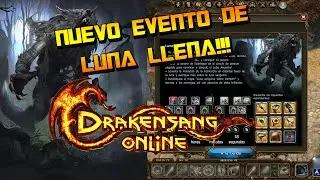 HACIENDO EL NUEVO EVENTO DE LUNA LLENA!!! | DRAKENSANG ONLINE