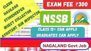 NSSB CSRE 2025 Clerical and Allied jobs Uniform Service [Nagaland]