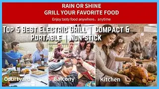⚡Top 5 Best Electric Grill | Compact & Portable | Non-stick⚡