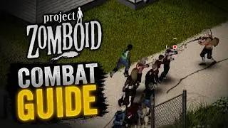 Stop Dying - Project Zomboid Combat Tutorial