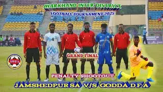 Jamshedpur SA 🆚 Godda DFA || Jharkhand inter district football tournament 2025 || Penalty shootout |