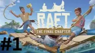 I'm Stranded at Sea | Raft Ep.1