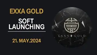 EXXA GOLD LAUNCHING