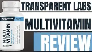 TRANSPARENT LABS MULTIVITAMIN REVIEW 2025: IS IT THE BEST DIETARY SUPPLEMENT FOR GLOWING SKIN?
