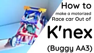 How to make a motorized race car out of K'nex