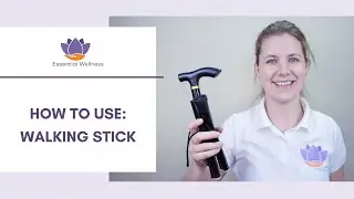 How to Fit Adjustable Walking Stick | Essential Wellness