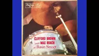 Clifford Brown & Max Roach At Basin Street