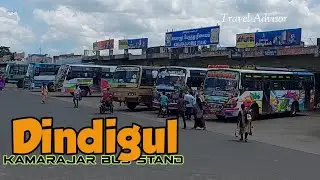 Dindigul Bus Stand || Kamarajar Bus Stand || Travel Advisor