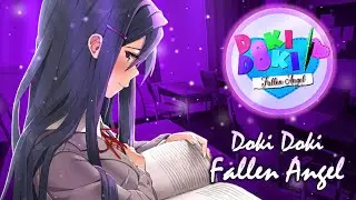 DOKI DOKI FALLEN ANGEL --- (DDLC Mod) [Full Playthrough]