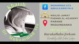 𝐊𝐡𝐮𝐭𝐛𝐚𝐭𝐮 𝐌𝐢𝐦𝐛𝐚𝐫𝐢 | 𝐅𝐚𝐝𝐡𝐢𝐥𝐚𝐭𝐮 𝐀𝐥-𝐒𝐡𝐚𝐢𝐤𝐡 𝐌𝐮𝐡𝐚𝐦𝐦𝐚𝐝 𝐀𝐭𝐚 𝐀𝐛𝐝𝐮𝐥𝐤𝐚𝐫𝐢𝐦, 𝐏𝐡.𝐃 𝐇𝐚𝐲𝐚𝐡𝐮𝐥𝐥𝐚𝐡