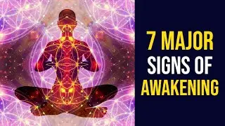 7 Signs of Spiritual Awakening Which Mean You're Chosen
