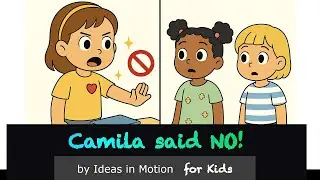 Camila found the Courage to Say, NO!! | Emotional Regulation for Kids | Boundaries & Respect Story