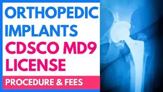Orthopaedic Implants Manufacturing License CDSCO MD9 | Complete Procedure and Fees 2025