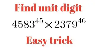 Easy way of find unit digit || operations on numbers