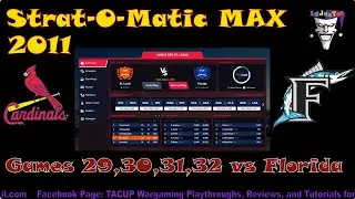 Stratomatic MAX 2011 St Louis Cardinals Game #29,30,31,32 vs Florida Marlins