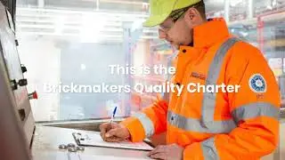 Introducing the Brickmakers Quality Charter