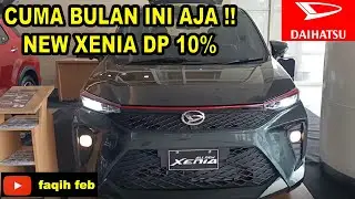 Promo Murah Daihatsu All New Xenia 2022 DP 10 Persen Saja