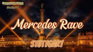 Stuttgart &mdash; Mercedes Rave | Deutsche Beats | Driving House Music