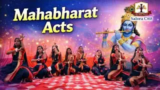 MAHABHARAT ACTS // 1ST ANNUAL FUNCTION 2025 // SALORA CMS