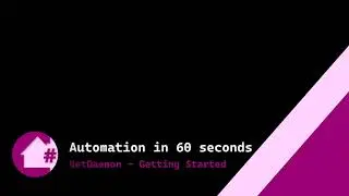 Getting Started - Automations in 60 seconds