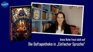 Anna Ruhe freut sich auf Die Duftapotheke in &bdquo;Einfacher Sprache