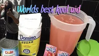 how to make the best kool aid in da world