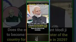 Will Modi Become PM Again in 2029?