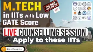 Post GATE 2024 LIVE Counselling | CORE & Interdisciplinary IIT with LOW GATE SCORE #coap #gateresult