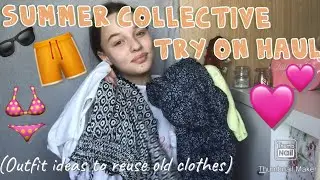 Summer Collective Try On Haul 2020.💕💕