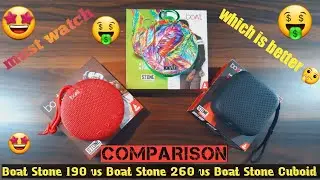 Boat Stone 190 vs Boat Stone 260 vs Boat Stone Cuboid comparison | Which speaker is better 🤔🤔🤔? |