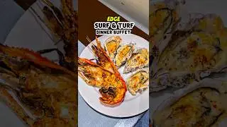 Edge &lsquo;Surf & Turf&rsquo; Dinner Buffet at Pan Pacific Singapore #lobster #seafood #oysters