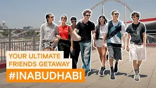 Your Ultimate Friends Getaway | Beaches & Adventure in Abu Dhabi