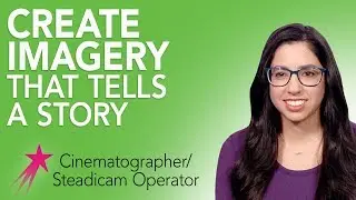 Why Should Girls Consider a Career in Cinematography | Cinematographer Angelica Perez-Castro