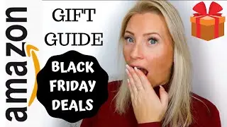 THE BEST AMAZON BLACK FRIDAY DEALS / SAVE MONEY! - GIFT GUIDE 2019 | FOR KIDS, HIM, HER & COUPLES!!