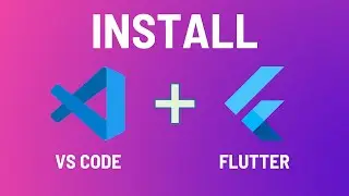4. INSTALL VISUAL STUDIO CODE FLUTTER