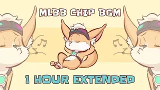 Mobile Legend : Chip - Main Menu BGM - 1 Hour Extended