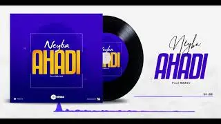 Neyba  -  Ahadi  (Official Audio)