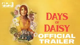 Дни Дейзи | Официальный трейлер HD