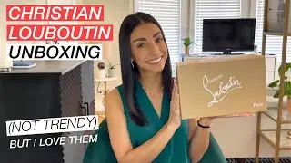 NEW CHRISTIAN LOUBOUTIN UNBOXING! THESE SHOES AREN'T TRENDY RIGHT NOW, BUT I LOVE THEM ANYWAY!